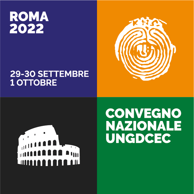 Convegno UNGDCEC ROMA 2022